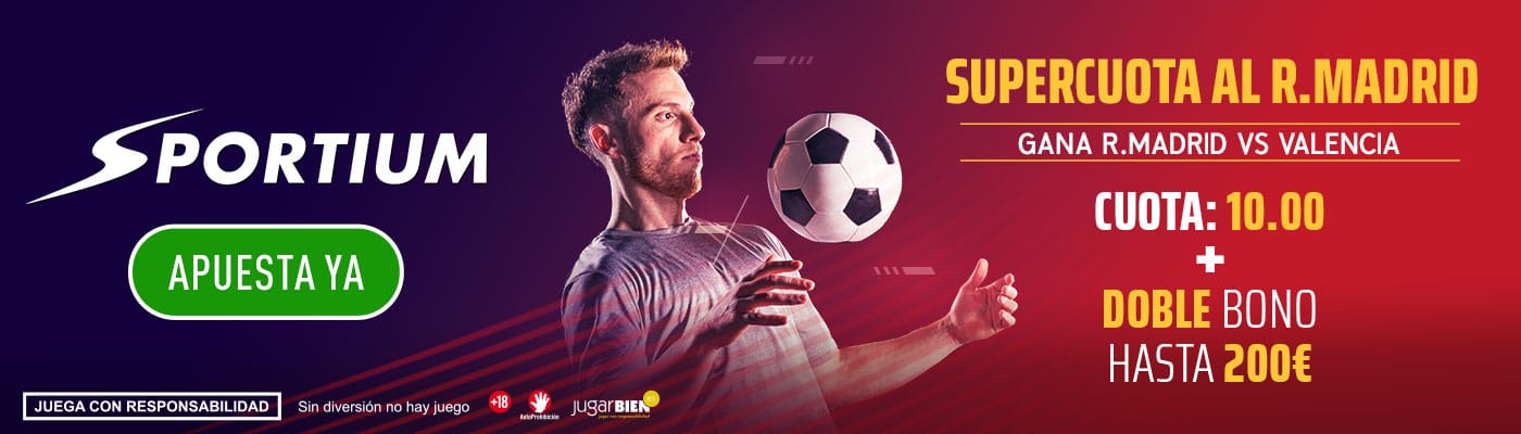 Sportium Supercuota Real Madrid vs Valencia
